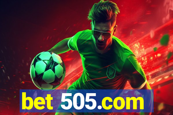 bet 505.com